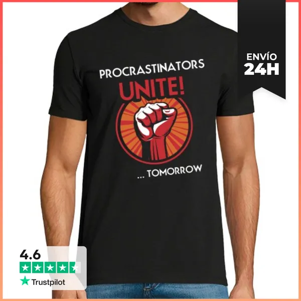 Camiseta Hombre Clásica Procrastinators Unite Tomorrow