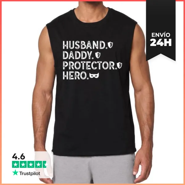 Camiseta Sin Mangas HUSBAND DADDY PROTECTOR HERO LaTostadora
