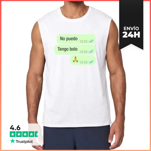 Camiseta Sin Mangas NO PUEDO, TENGO BOLO LaTostadora