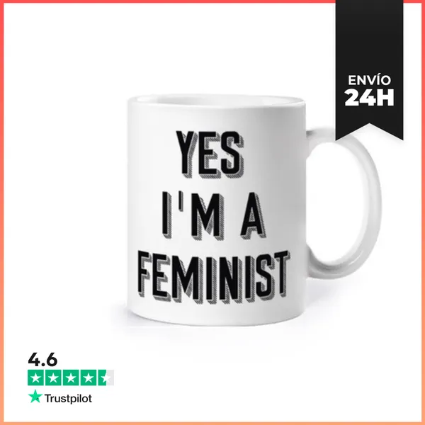 Taza YES I'M A FEMINIST LaTostadora