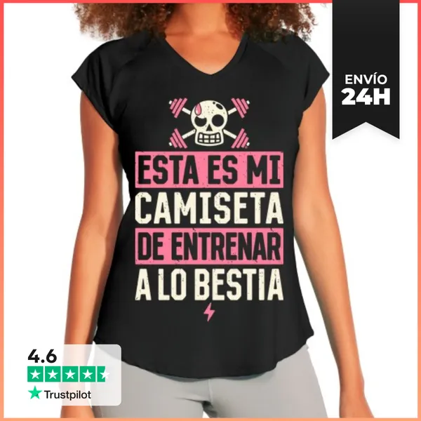 Camiseta Deportiva Mujer Mi Camiseta De Entrenar A Lo Bestia
