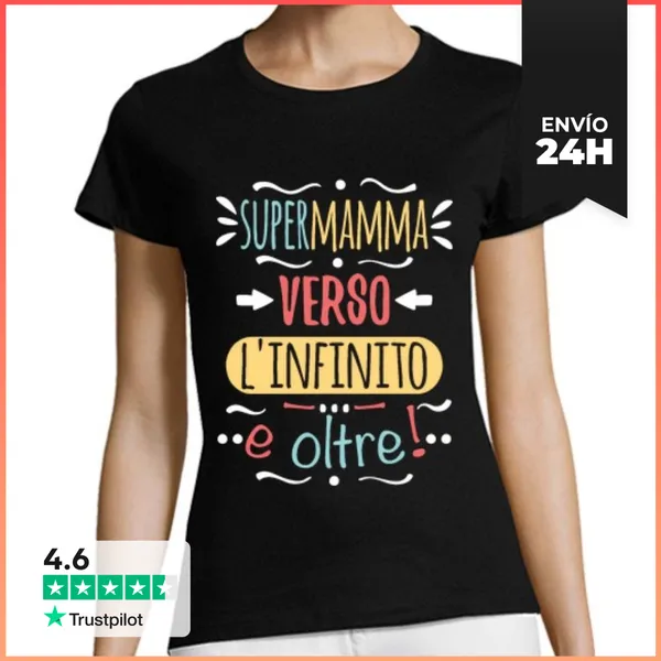 Camiseta Mujer Clásica Supermamma Verso L'infinito E Oltre!
