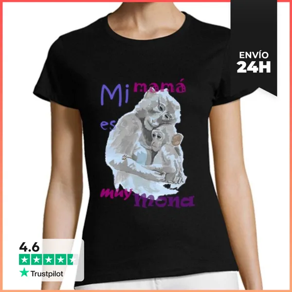 Camiseta Mujer Clásica Mi Mamá Es Muy Mona, Chica LaTostadora