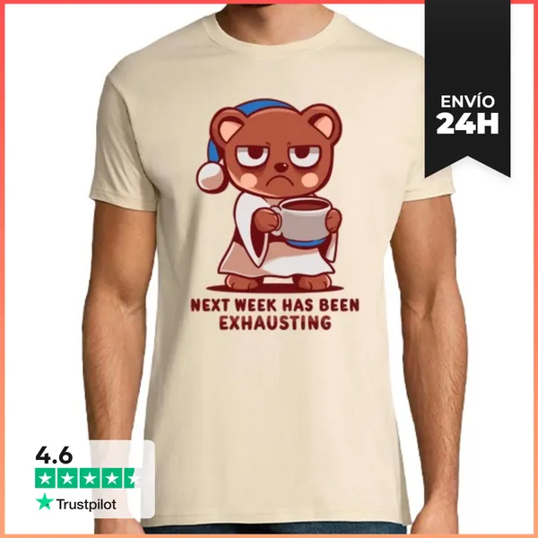Camiseta Hombre Clásica La Semana Que Viene Ha Sido Agotadora -