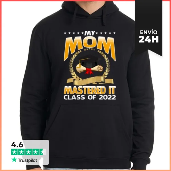 Sudadera Unisex Con Capucha Graduación De Maestría Mi Mamá Lo