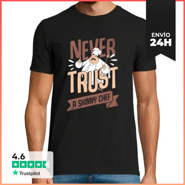 Camiseta Hombre Clásica Nunca Confíes En Un Chef Flaco Que Coci