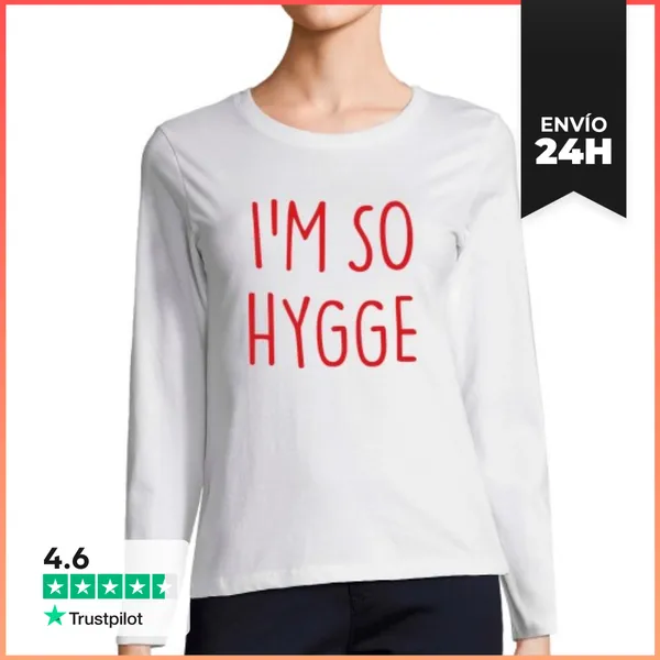 Camiseta Mujer Manga Larga Soy Muy Hygge LaTostadora