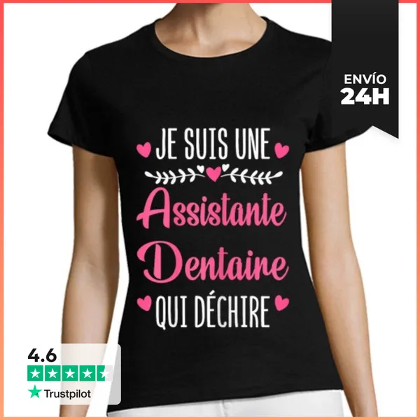 Camiseta Mujer Clásica Soy Una Asistente Dental Que Arrasa Regalo