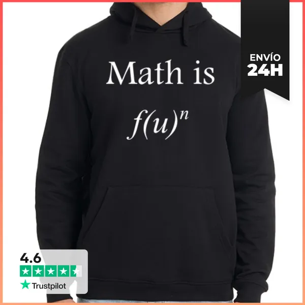 Sudadera Unisex Con Capucha Math Is Fun LaTostadora