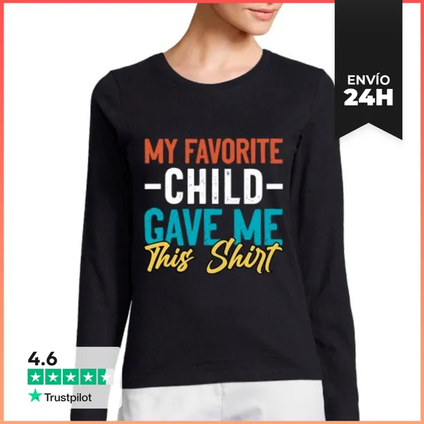 Camiseta Mujer Manga Larga Mi Hijo Favorito Me Dio Este Regalo
