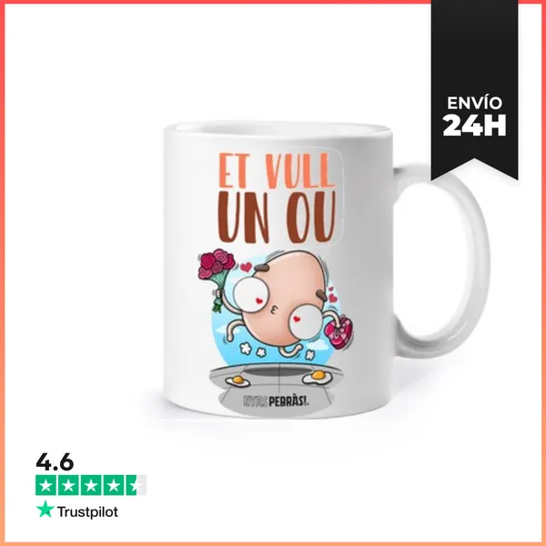 Taza Et Vull Un Ou LaTostadora