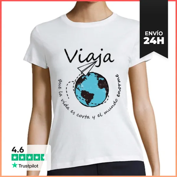 Camiseta Mujer Clásica Viaja, Que La Vida Es Corta Y El Mundo