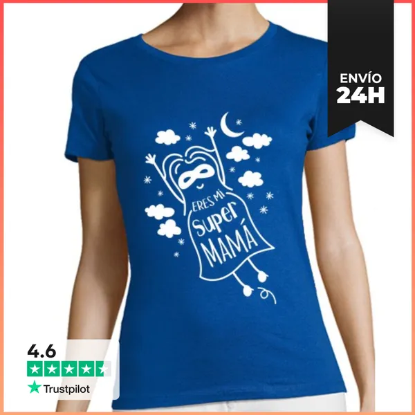 Camiseta Mujer Clásica Eres Mi Supermamá LaTostadora