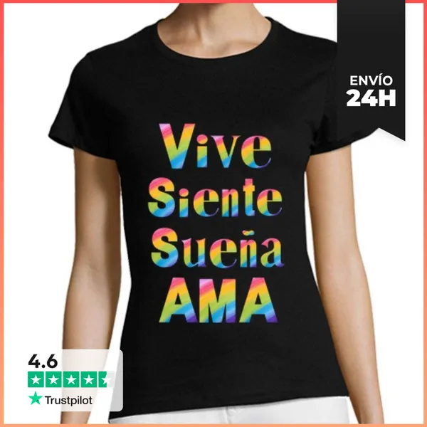 Camiseta Mujer Clásica Vive Siente Sueña Ama LaTostadora