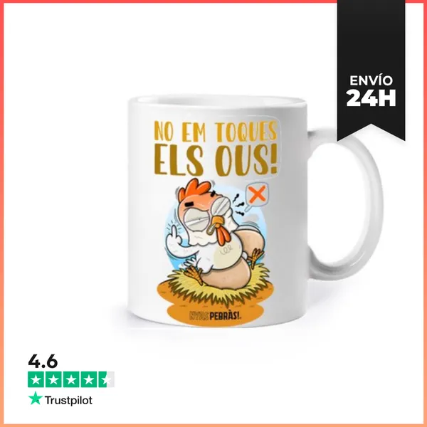 Taza No Em Toques Els Ous LaTostadora