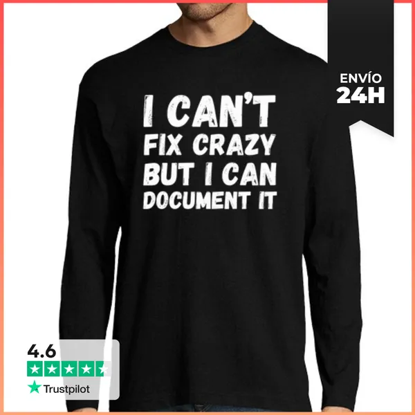 Camiseta Hombre Manga Larga No Puedo Arreglar La Locura Pero