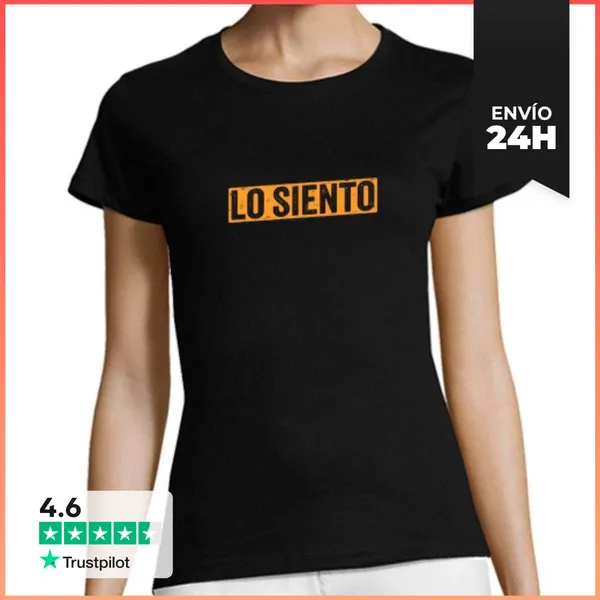 Camiseta Mujer Clásica Llego Tarde Lo Siento No Quería Venir