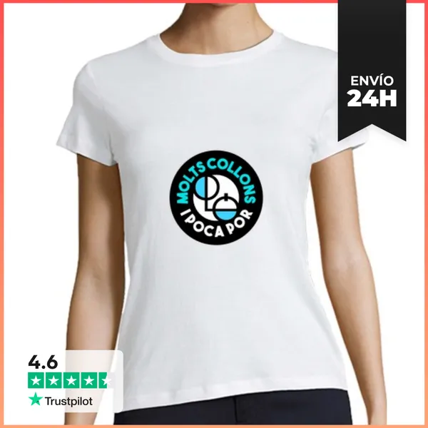 Camiseta Mujer Clásica OLÓ MOLTS COLLONS I POCA POR LaTostadora