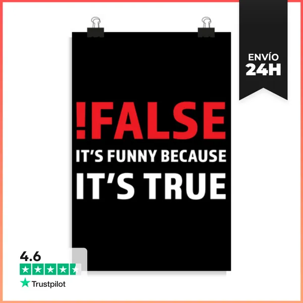 Póster Vertical Falso Es Gracioso Porque Es Verdad LaTostadora