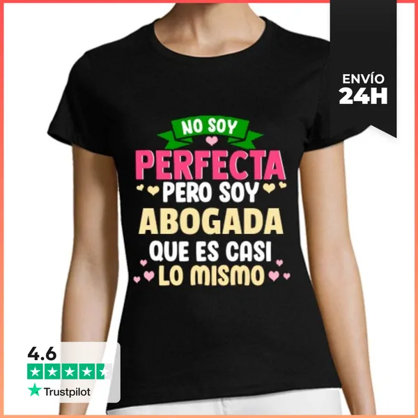 Camiseta Mujer Clásica No Soy Perfecta Pero Soy Regalo Profesión