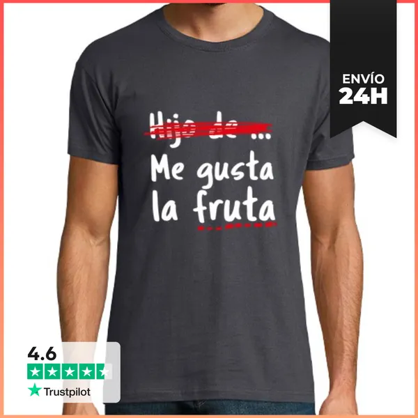 Camiseta Hombre Clásica Me Gusta La Fruta... LaTostadora