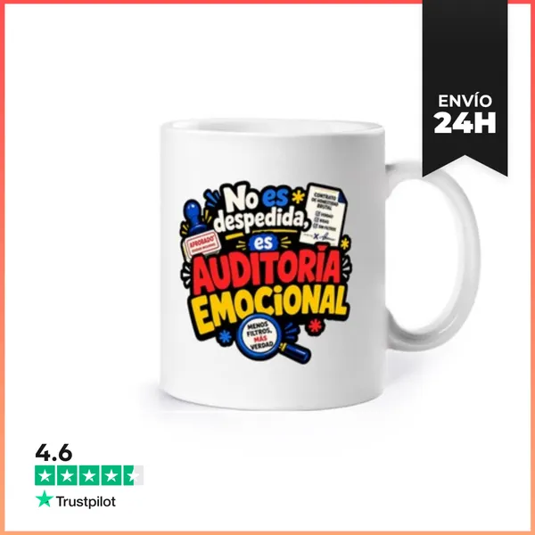 Taza No Es Despedida, Es Auditoría Emocional LaTostadora