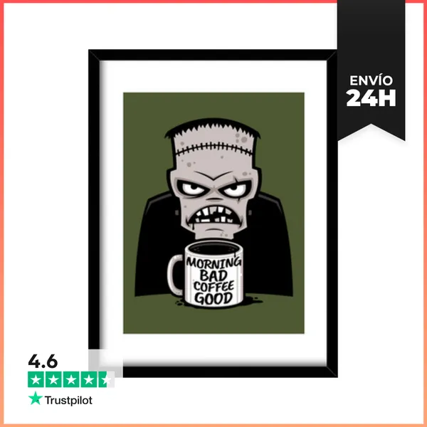 Cuadro Con Marco Vertical Mañana Mal Café Buen Frankenstein