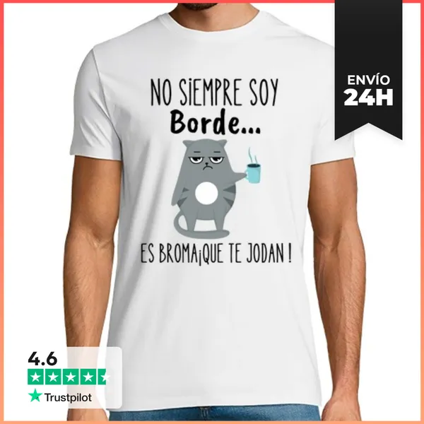 Camiseta Hombre Clásica No Siempre Soy Borde LaTostadora