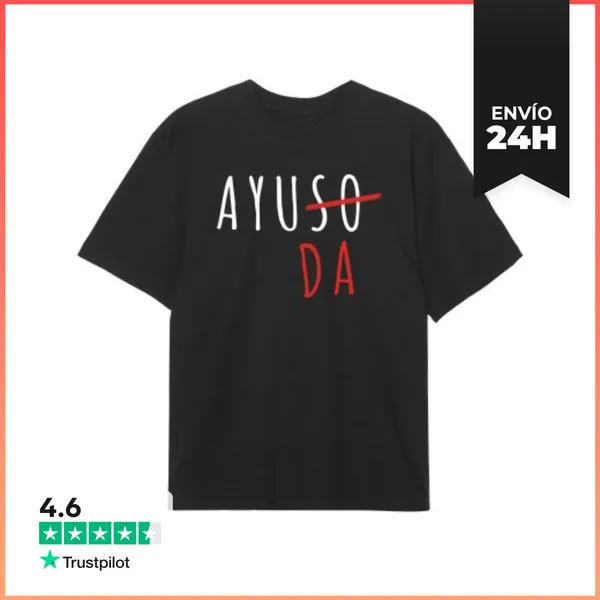 Camiseta Oversize AYUSO AYUDA LaTostadora