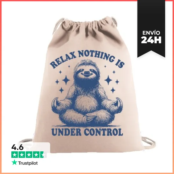 Mochila Saco Con Cuerdas RELAX NOTHING IS UNDER CONTROL SLOTH