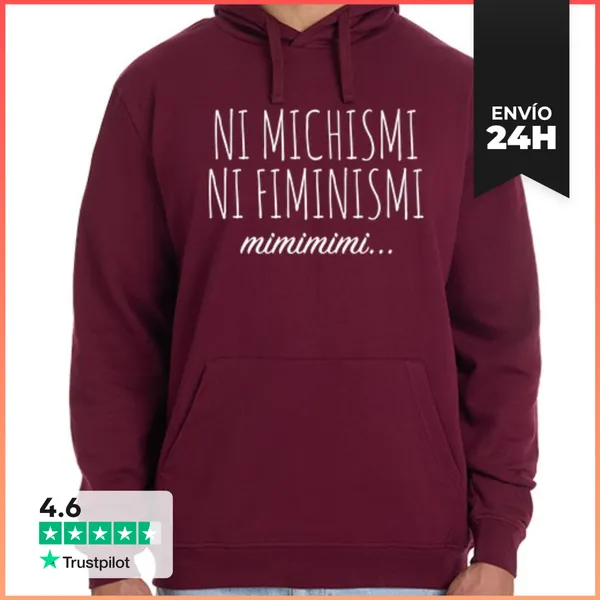 Sudadera Unisex Con Capucha Ni Michismi Ni Fiminismi LaTostadora