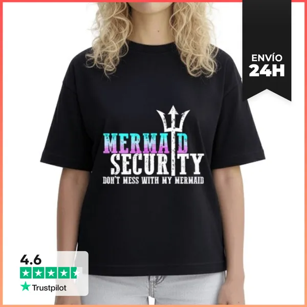 Camiseta Mujer Boxy Sirena Seguridad No Te Metas Con Mi