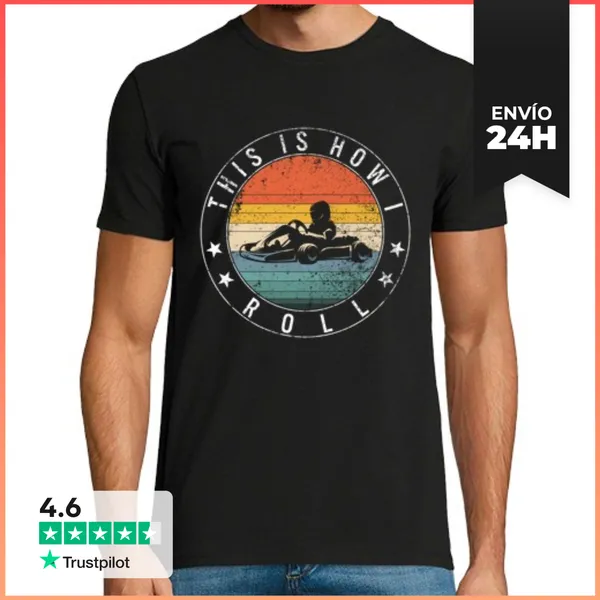 Camiseta Hombre Clásica Así Es Como Ruedo La Camisa Go Kart