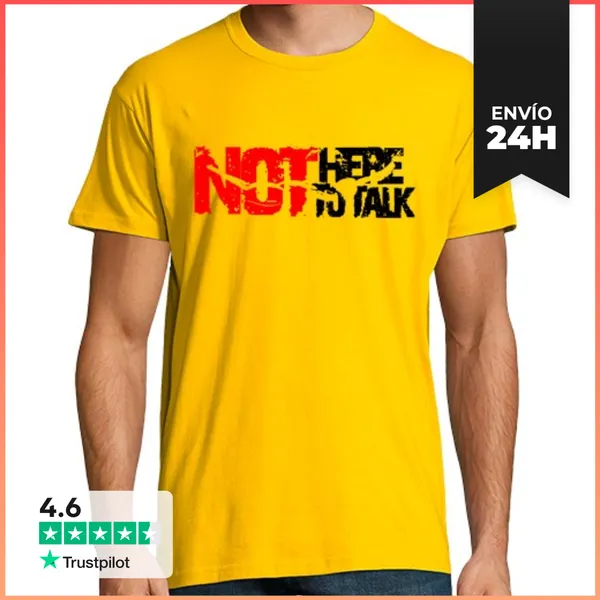 Camiseta Hombre Clásica No Estamos Aquí Para Hablar LaTostadora