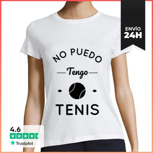 Camiseta Mujer Clásica No Puedo Tengo Tenis LaTostadora