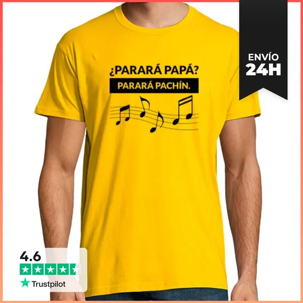 Camiseta Hombre Clásica Parará Papá. Sí Pachín. Sí LaTostadora