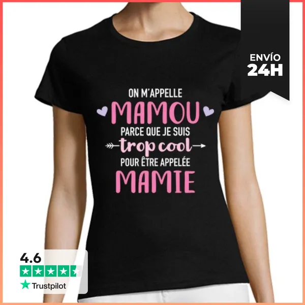 Camiseta Mujer Clásica Mamou Parce Que Cool Être Appelée Mamie