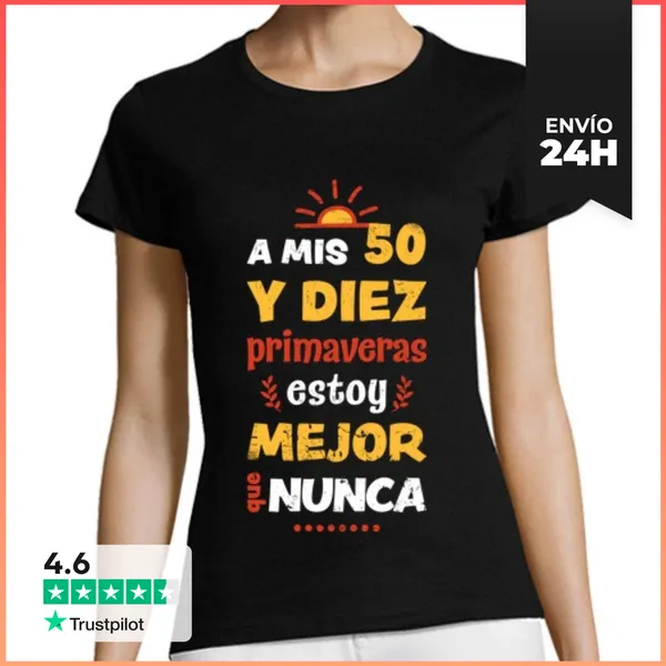 Camiseta Mujer Clásica A Mis 50 Y Diez (60) LaTostadora