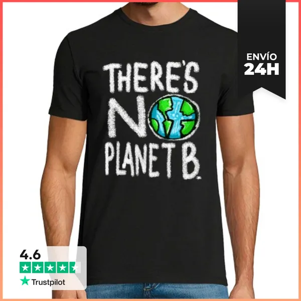 Camiseta Hombre Clásica There Is NO Planet B Ecologic Regalo