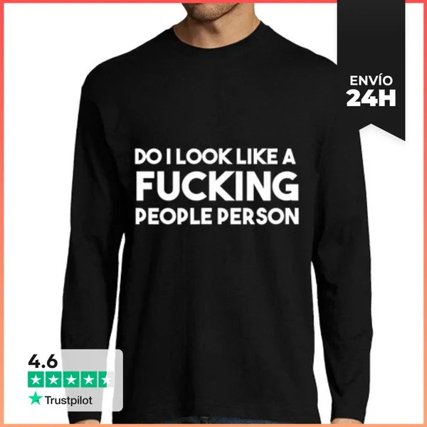 Camiseta Hombre Manga Larga ¿Pareceré Una Maldita Persona