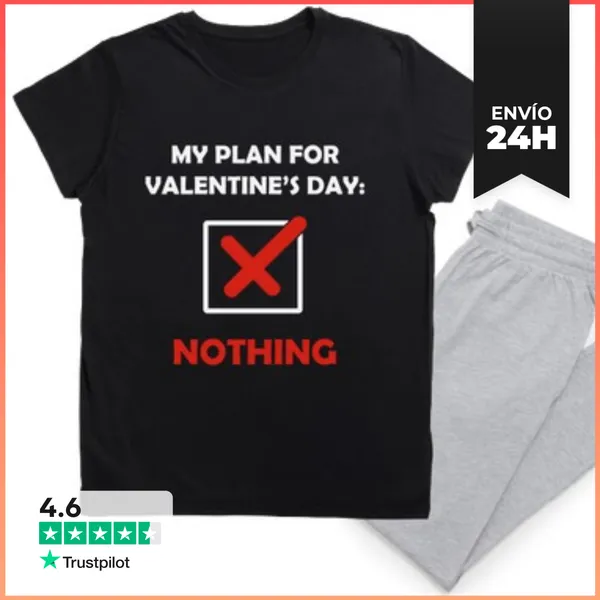 Pijama MY PLAN FOR VALENTINES DAY LaTostadora