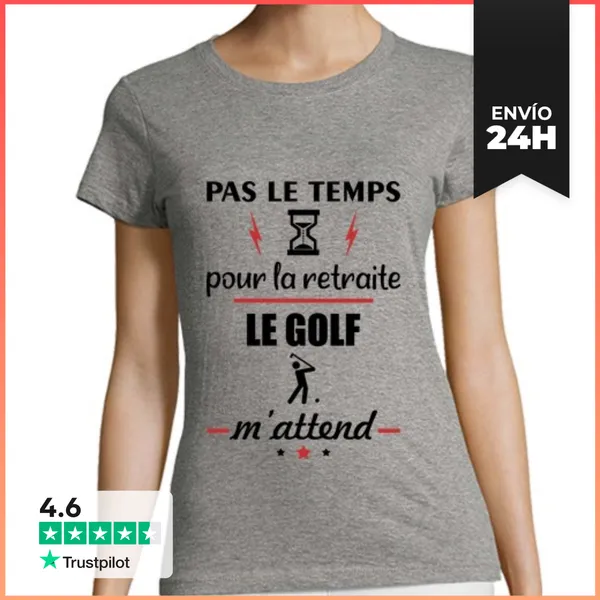 Camiseta Mujer Clásica No Hay Tiempo Para La Jubilación Golf R