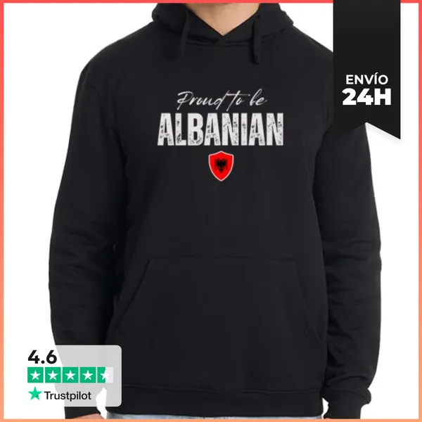 Sudadera Unisex Con Capucha Albanés Orgulloso, Hecho En Albania