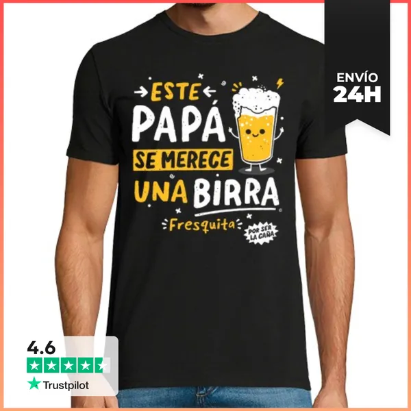 Camiseta Hombre Clásica Papá Se Merece Una Birra Regalos Día Del
