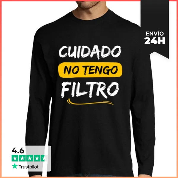 Camiseta Hombre Manga Larga Cuidado No Tengo Filtro Divertido