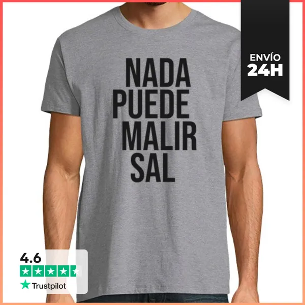 Camiseta Hombre Clásica Nada Puede Malir Sal LaTostadora