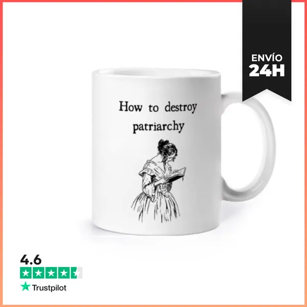 Taza How To Destroy Patriarchy Taza LaTostadora