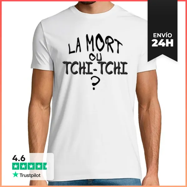 Camiseta Hombre Clásica Muerte O Tchi Tchi LaTostadora