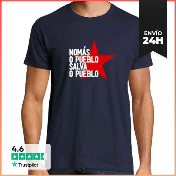 Camiseta Hombre Clásica Nomás O Pueblo Salva O Pueblo LaTostadora
