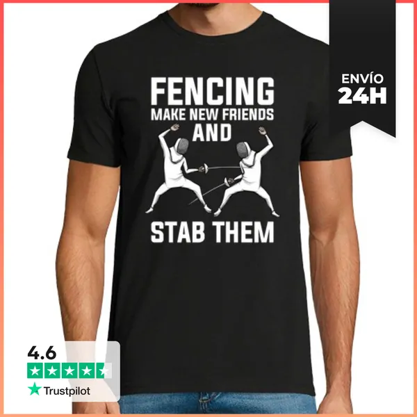 Camiseta Hombre Clásica Esgrima Hacer Nuevos Amigos Y Apuñalarlos